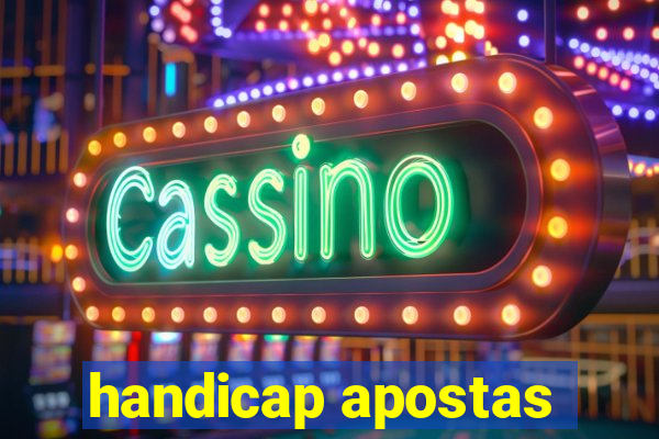 handicap apostas